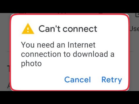 Google Photos App Fix Can't connect You need an internet connection to download a photo in Android