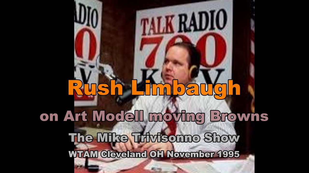 Rush Limbaugh on Art Modell Moving Browns - Mike Trivisonno Show November 1995