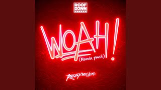 Woah! (Mvlti Remix)