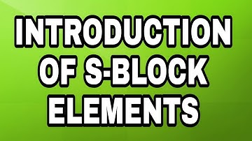 Introduction of S-block elements full explain in URDU /HINDI chemistry 12( learning 4u)