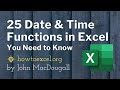 25 Date and Time Functions in Excel You Need to Know