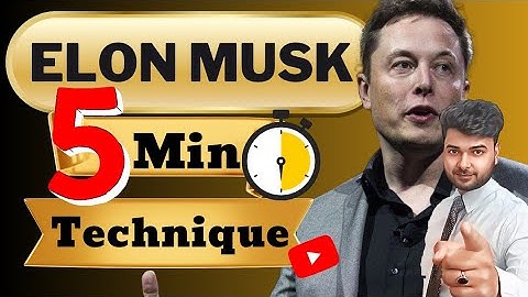🟢 5 Minutes Time Management Technique By Elon Musk ✅️