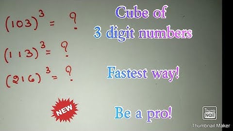Cube of 3 digit numbers in a jiffy