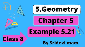 TN 8th ch 5 geometry example 5.21 construction of quadrilateral explained by Sridevi Mam