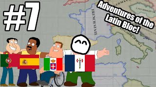 The Fall of Germany! || Ep7 - France Latin Entente (Hoi4 Trial Of Allegiance)