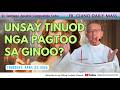 "Unsay tinuod nga pagtoo sa Ginoo?" - 4/23/2026 Misa ni Fr. Ciano Ubod sa ASPSAC.