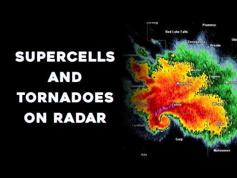How to Identify Supercells and Tornadoes With Radar