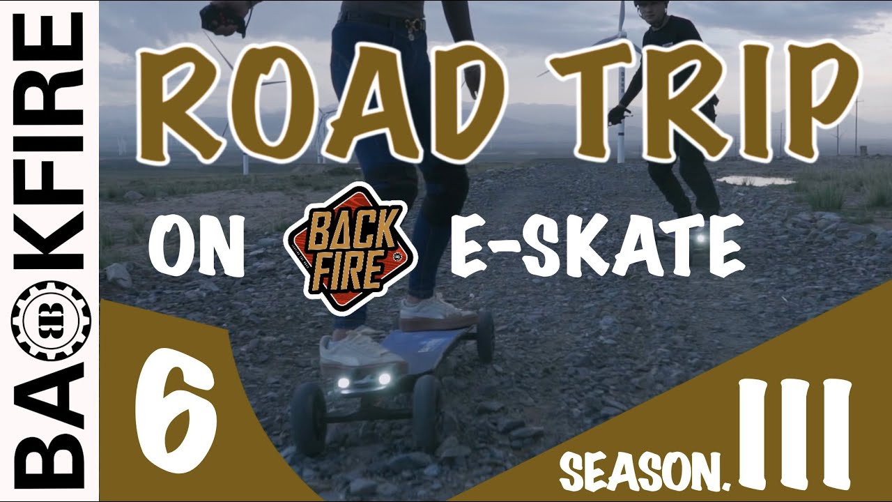 Road Trip on Electric Skateboard 2020 by BACKFIRE BOARDS— Season III Episode 6