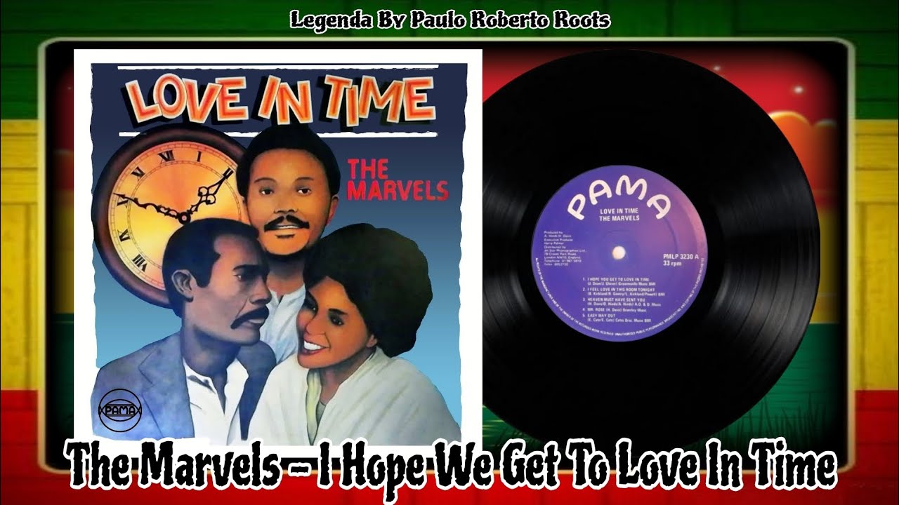 The Marvels - I Hope We Get To Love In Time ( Reggae Legendado