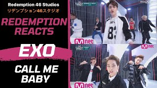 EXO - 'CALL ME BABY' Replay! M COUNTDOWN 150702 Ep.431 (Redemption Reacts)