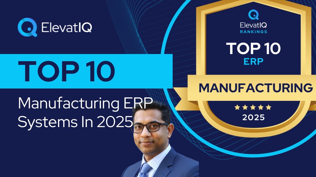 Top 10 Manufacturing ERP systems in 2025 | Best Manufacturing ERP ...