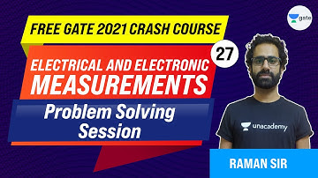 Problem Solving Session | Measurements | Lec 27 | GATE 2021 Crash Course