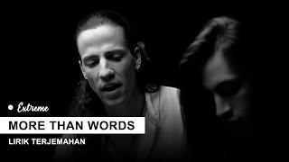 Extreme - More Than Words (Lyrics) | Lirik Terjemahan