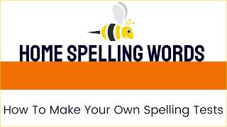Make an Online Spelling Test with Home Spelling Words