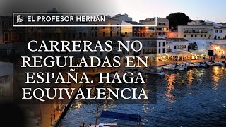 Carreras no reguladas en ESPANA
