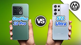 OnePlus 10 Pro vs Samsung Galaxy S21 Ultra