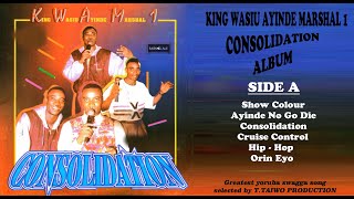 KING WASIU AYINDE MARSHAL-SHOW COLOUR (CONSOLIDATION ALBUM)