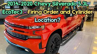 2014-2020 Chevy Silverado 5.3L EcoTec3- Firing Order and Cylinder Location
