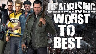 Ranking Every Dead Rising From Worst to Best (Top 5 Dead Rising Games)