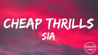 Sia - Cheap Thrills [Lyrics] ft Sean Paul