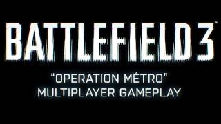 Battlefield 3 - E3 2011: Operation Metro Multiplayer Gameplay Trailer | OFFICIAL | FULL-HD