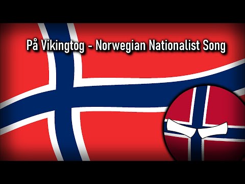 Norwegian Nationalist Song - På Vikingtog