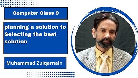 Class 9 Computer, chapter 1 , Planning a solution