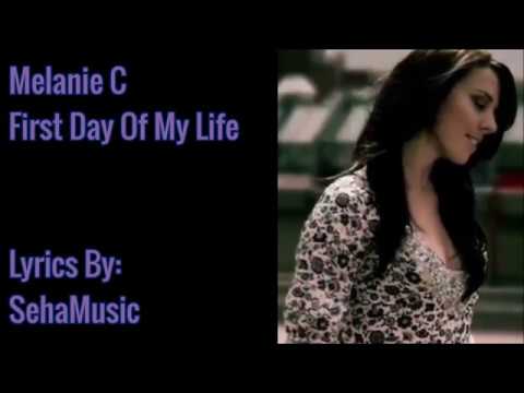 Melanie C - First Day Of My Life Lyrics