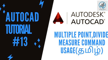 AutoCAD Tutorial #13|Use of Multiple Points,Divide and Measure Command in AutoCAD (Tamil)