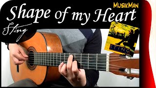 Video thumbnail of "SHAPE OF MY HEART 💗 - Sting / GUITAR Cover / MusikMan N°146"