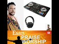 Dj ehis arikhan  esan gospel music mix nonstop