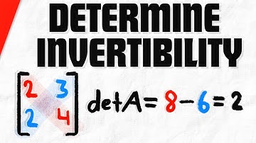 Determine if 2x2 Matrix is Invertible