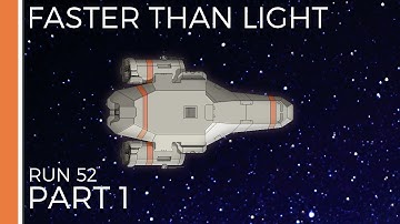 Faster Than Light :: Run 52 - Part 1 :: Engi B "The Vortex"