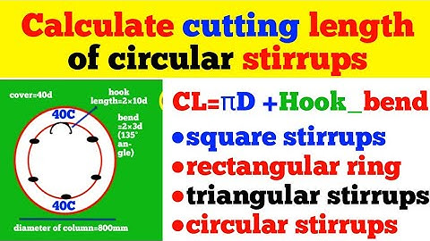 How to calculate cutting length of circular stirrups | circular stirrups formula