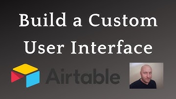 Building a Custom User Interface for your Database