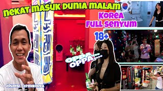 Nekat masuk kawasan dunia malam korea