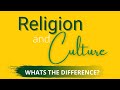 Religion and culture  whats the difference  mdu