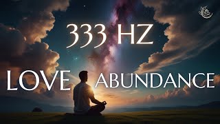 The Power of 333 Hz: A Healing Frequency for Love, Mindfulness, and Abundance
