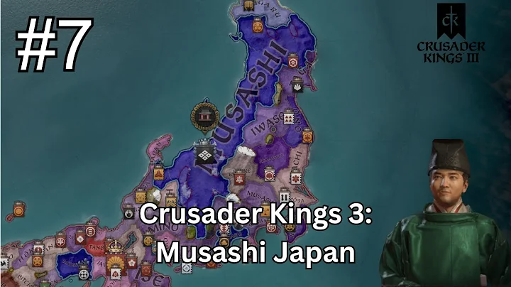 Crusader Kings 3: Musashi Japan Episode 7