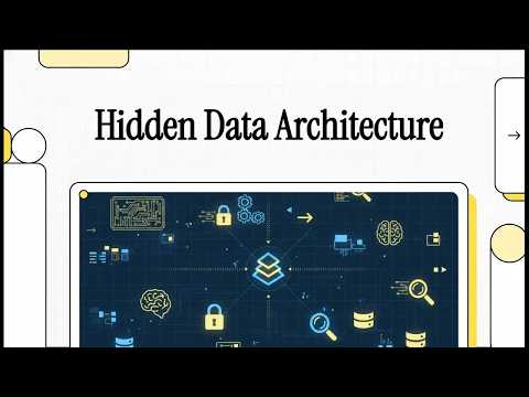 Hidden Data Architecture