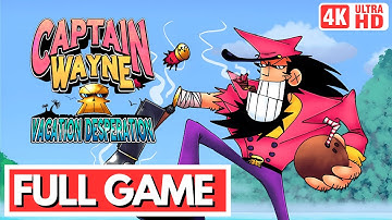 CAPTAIN WAYNE - VACATION DESPERATION Gameplay Walkthrough FULL GAME [4K 60FPS] - No Commentary