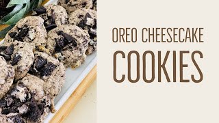 Sweet Project: Oreo Cheesecake Cookies