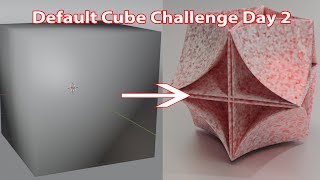 Default Cube Challenge Day 2