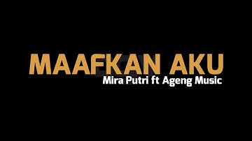 Mira Putri ft Ageng Music - Maafkan Aku [Karaoke]