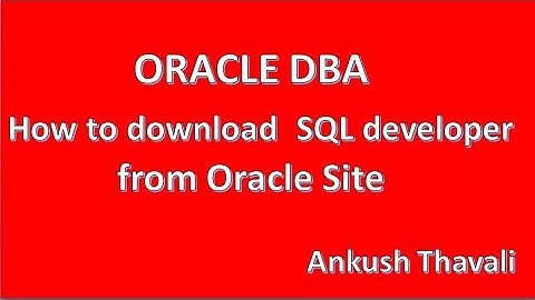 How to download Sql developer from Oracle official Site