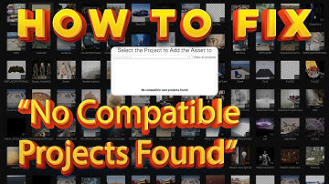 How to add Older Unreal Assets into New Projects - Fix "No Compatible User Projects Found"