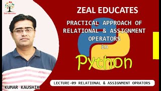 #9 Relational and Assignment Operators in Python || Python Tutorial in hindi || Zeal Educates