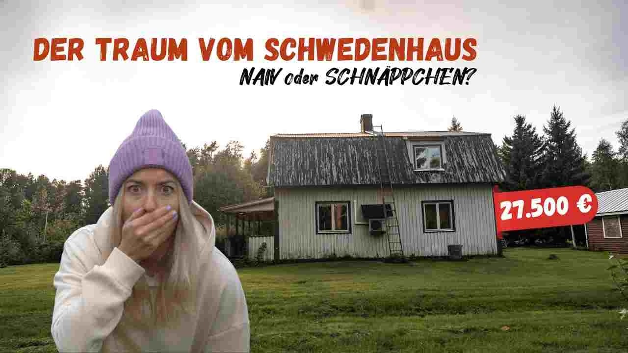 Hauskauf in Schweden - Haben wir es endlich gefunden?