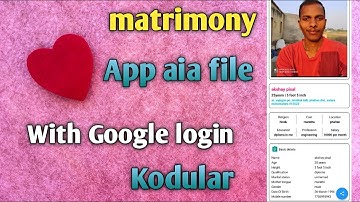 #techmasteraia matrimonial app aia file | kodular aia file | android app development
