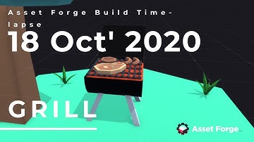 Asset Forge Daily Challenge Build: 18 October 2020 (Grill)
